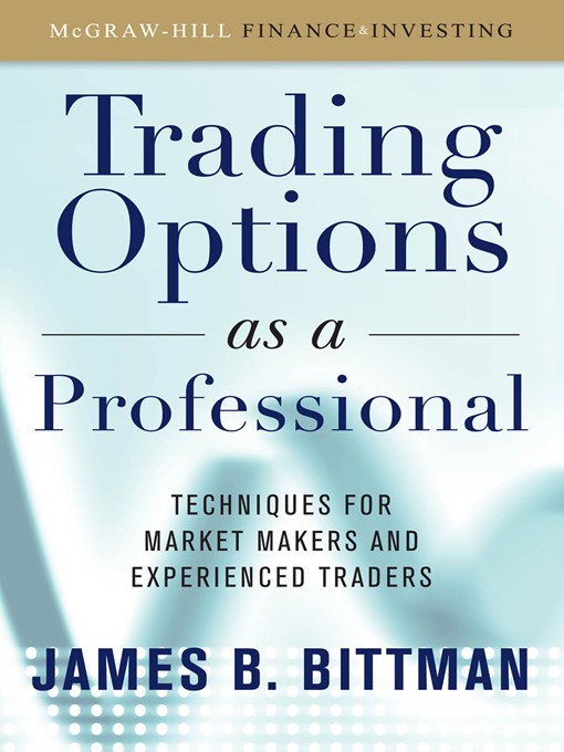Title details for Trading Options as a Professional by James Bittman - Available